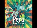 The Rough Guide to Peru Rare Groove