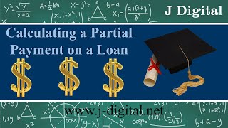 Finance | Calculating a Partial Payment on a Loan