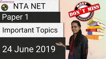 NTA NET Paper 1 Analysis (24th June 2019) - Topics & Questions| Most Important! Don