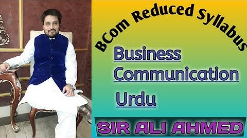 BCom Reduced Syllabus | BCom | Business Communication | Urdu | Sir Ali Ahmed | Lecture 159