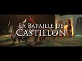 La Bataille de Castillon