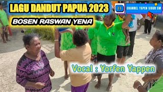 LAGU DAERAH PAPUA VERSI BIAK R4 2023//BOSEN RASWAN YENA(VOC.YORFEN YAPPEN SM// MV)