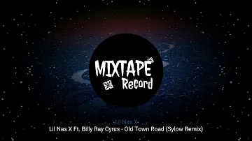 Lil Nas X Ft . Billy Ray Cyrus - Old Town Road (Sylow Remix)