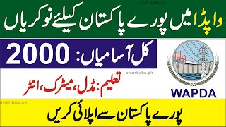 New WAPDA Jobs 2021 || Apply Now || Water and power development authority jobs 2021 New WAPDA Jobs 2021 || Apply Now || Water and power development authority jobs 2021