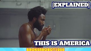 This Is America Video {EXPLAINED} - Childish Gambino This Is America Video {EXPLAINED} - Childish Gambino