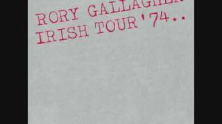 Rory Gallagher-Who&#39;s that Coming? [Irish Tour 74]