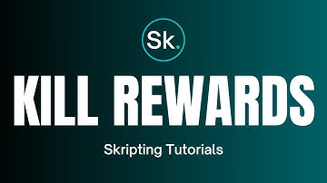 Kill Rewards - Skripting Tutorials