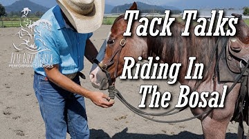 TACK TALKS: Riding in the Bosal