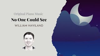 Original Piano Music: No One Could See