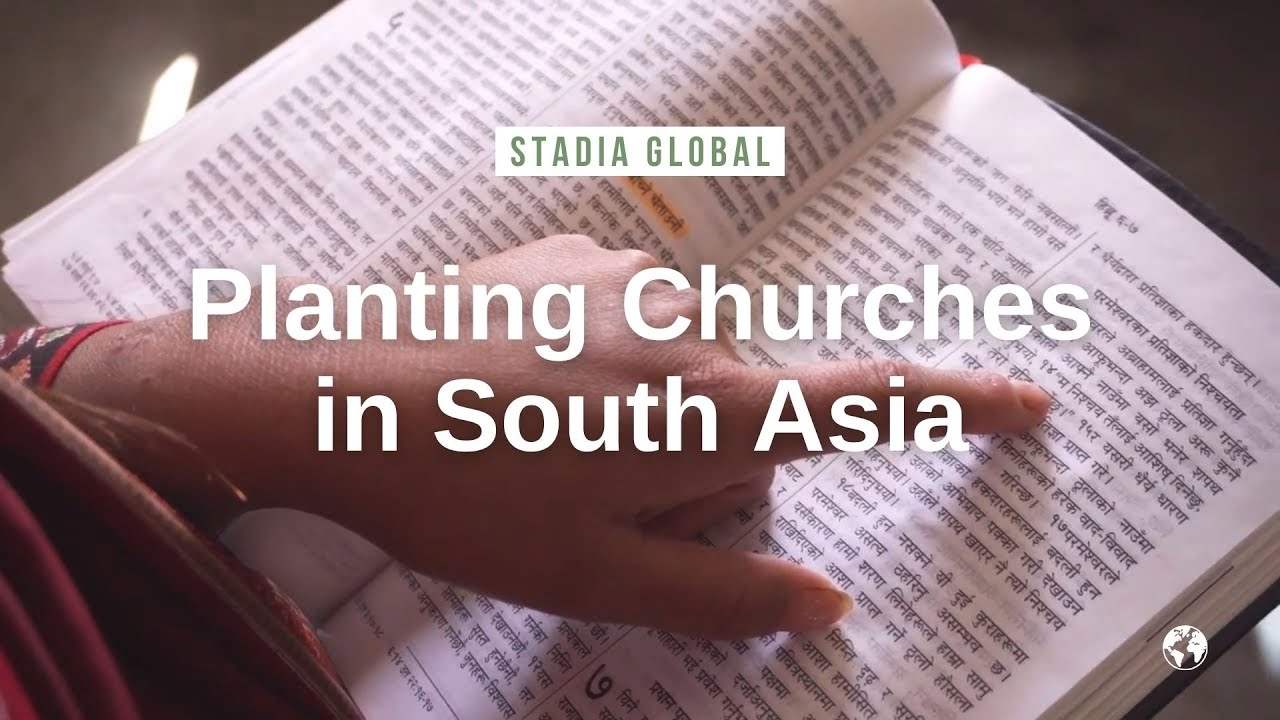 Stadia and Enhance: Bringing the Hope of Jesus to South Asia through Church Planting
