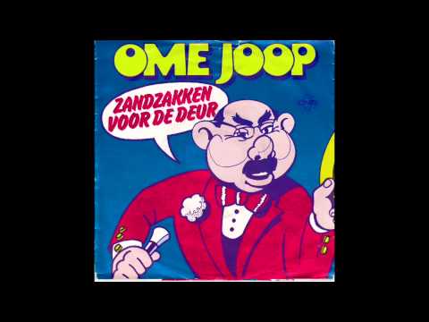 Ome Joop - Zandzakken Voor De Deur