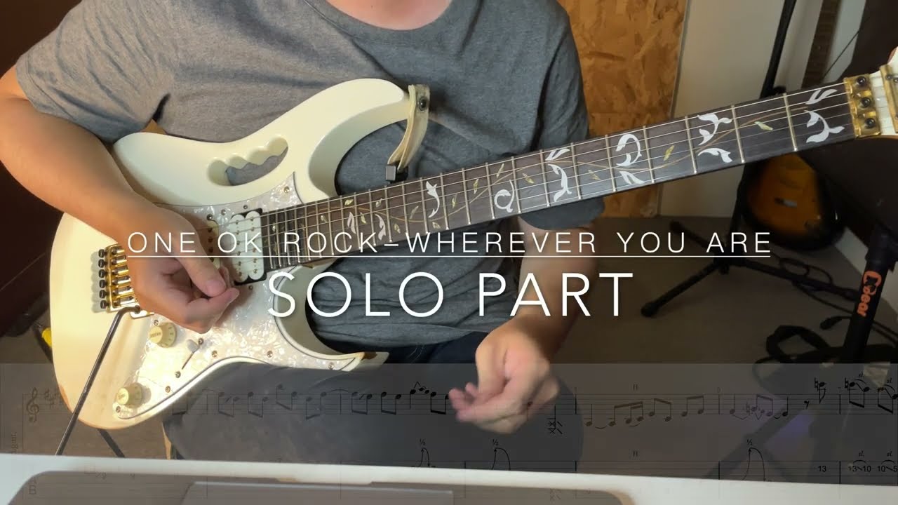 [TAB] One Ok Rock/Wherever You Are  Solo Cover