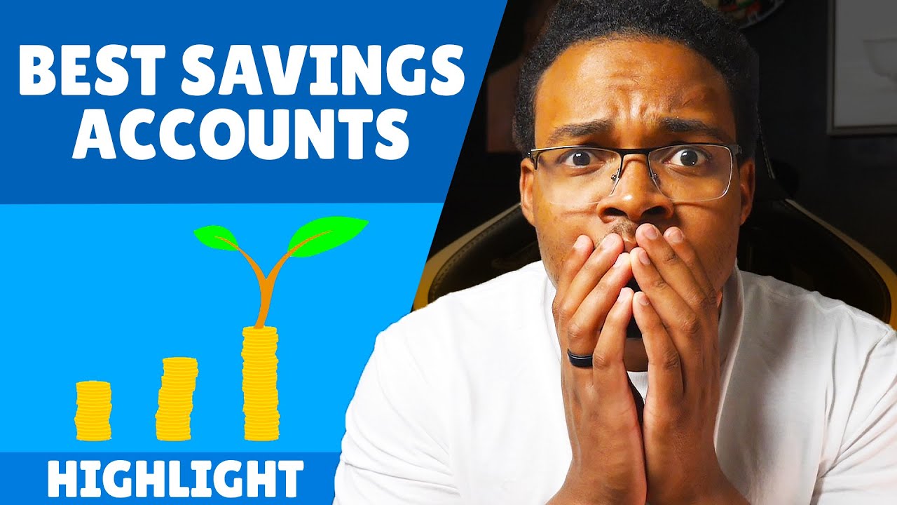What Are The Best High Yield Savings Accounts for 2021