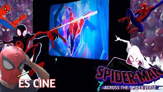 !REACCION A Spider-Man: Across the Spider-Verse¡ TERMINA SIENDO CINE
