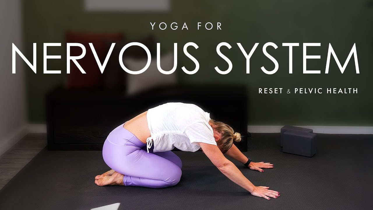 Nervous System Reset Yoga: Ease Tension & Stress Relief