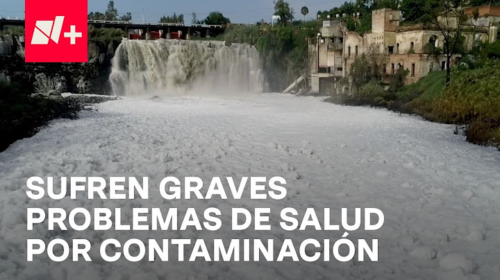 ¿Cuál es el Impacto de la Contaminación de Río Santiago en Habitantes de Jalisco?