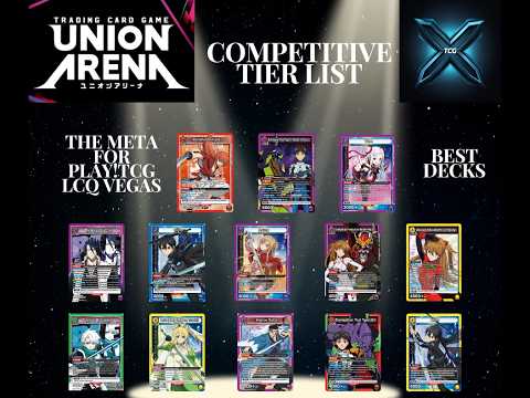 Union Arena TCG - Competitive Tier List Video - PLAY!TCG LCQ Prep