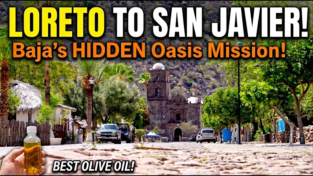 San Javier Mission Loretto Mexico Tour