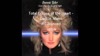 Bonnie Tyler - Total Eclipse of the Heart ( Dancin Mann Tranced Remix) chords