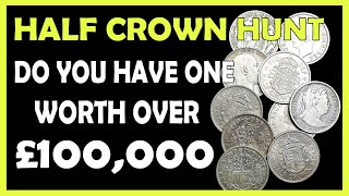 Rare Half Crown Hunt - Look Out For One Worth Over £100,000