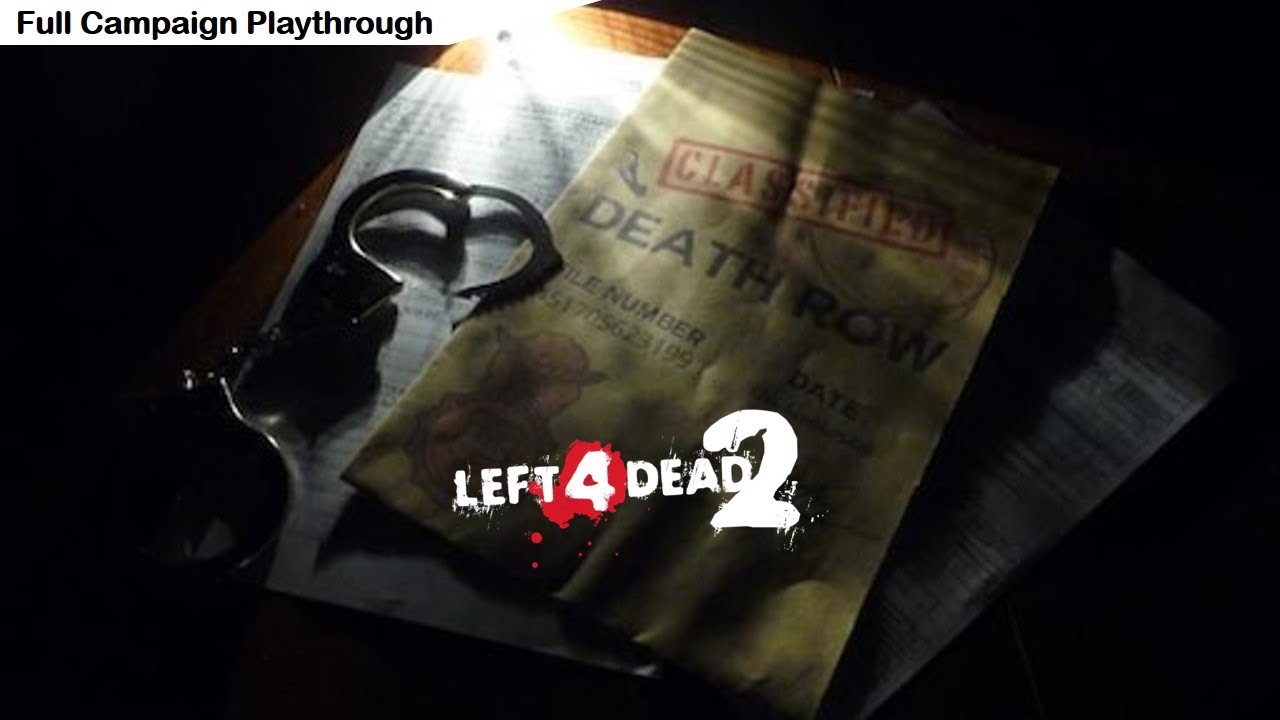 Left 4 Dead 2 Custom Map "Death Row"