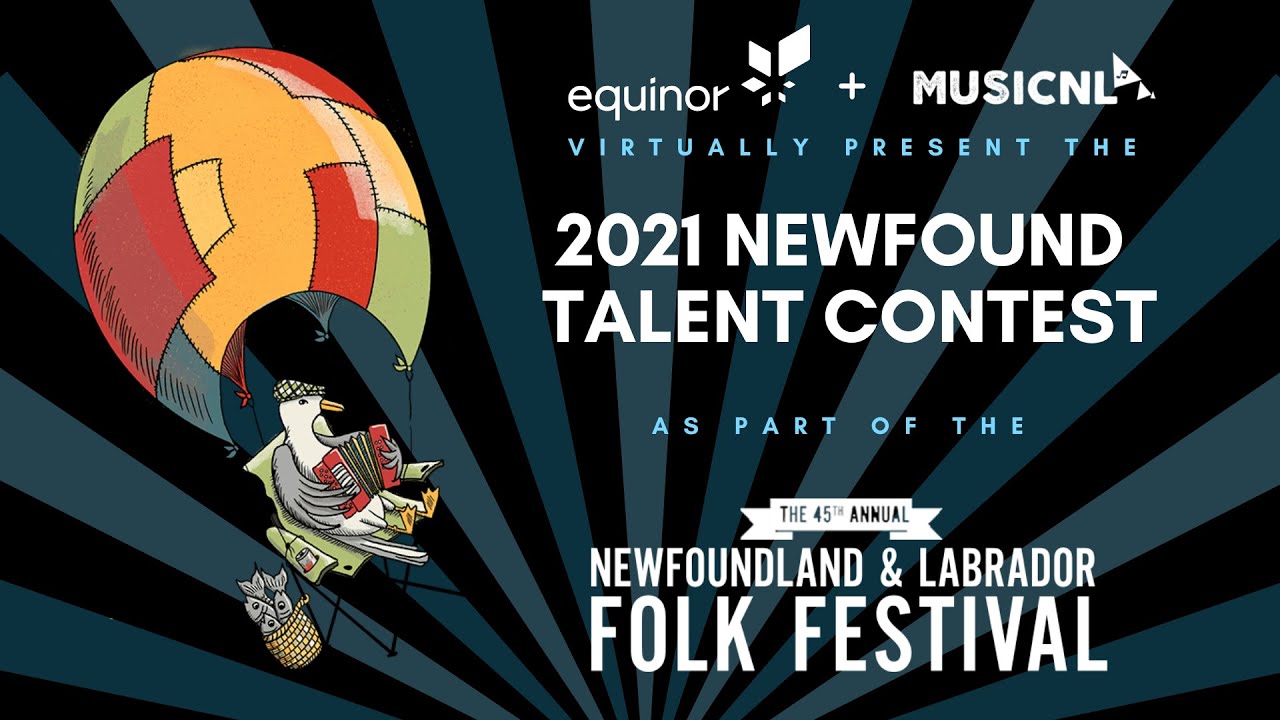 Equinor & MusicNL Present the 2021 NewFound Talent Contest