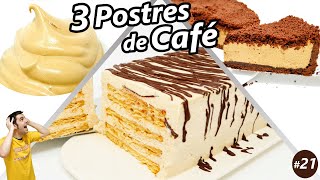 3 POSTRES con CAFÉ  ?☕️?| Las 3 MEJORES RECETAS SIN HORNO  21 FÁCIL ,tarta torta, pastel o crema