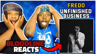 Fredo - Unfinished Business Part 2 | BLOODLINE REACTS | FREDO IS A TOP 5 ALBUM MAKER IN THE UK!!!