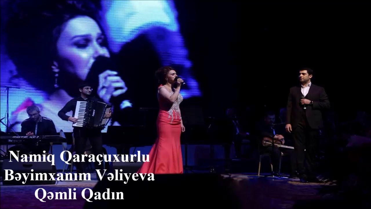 namiq qaracuxurlu qemli qadin mp3