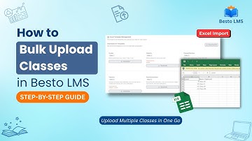 Bulk Upload Classes in BestoLMS | Step-by-Step Excel Import Tutorial (2025)