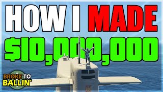 MAKING $10,000,000 IS EASY! | BROKE TO BALLIN' #8 - GTA Online E&E