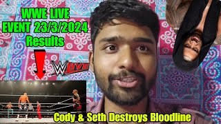 WWE Live Event 23 March 2024 Results ! Cody Rhodes & Seth Rollins Again Destroy Solo Sikoa & Jim Uso