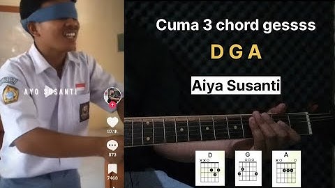 Lagu viral tiktok ini cuma 3 chord gesss..aiya susanti