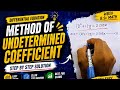 ✅ Method of Undetermined Coefficient | Differential Equation | B.Sc Mathematics | WBSU | #video 