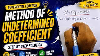 ✅ Method of Undetermined Coefficient | Differential Equation | B.Sc Mathematics | WBSU | #video 