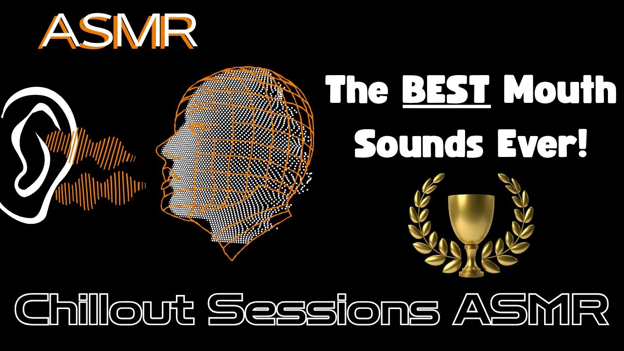 ASMR Mouth Sounds to make you TINGLE!