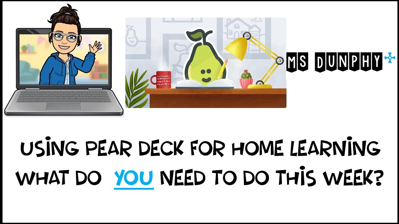 Home Learning using Pear Deck YouTube