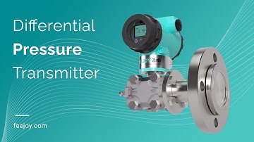 Feejoy Technology Differential presure transmitter advantages