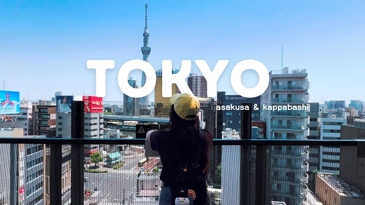 exploring tokyo’s neighbourhoods | shopping, eating and matcha | Asakusa, Kappabashi | JAPAN vlog