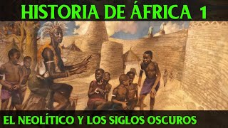 SubSaharan Africa 1: Prehistory and Ancient History of Africa