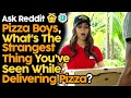 Pizza Boys Share Their Strangest Delivery Stories