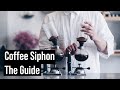 The Chemist's Brewing Tool | Our Guide to the Coffee Siphon