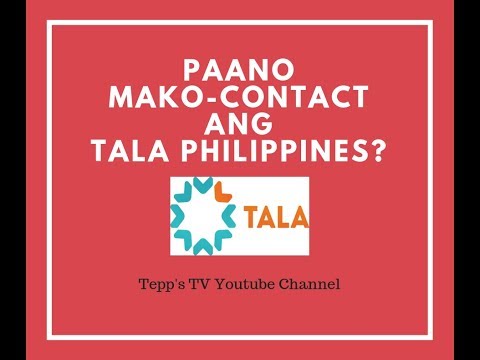 Paano mako "contact" ang Tala Philippines?