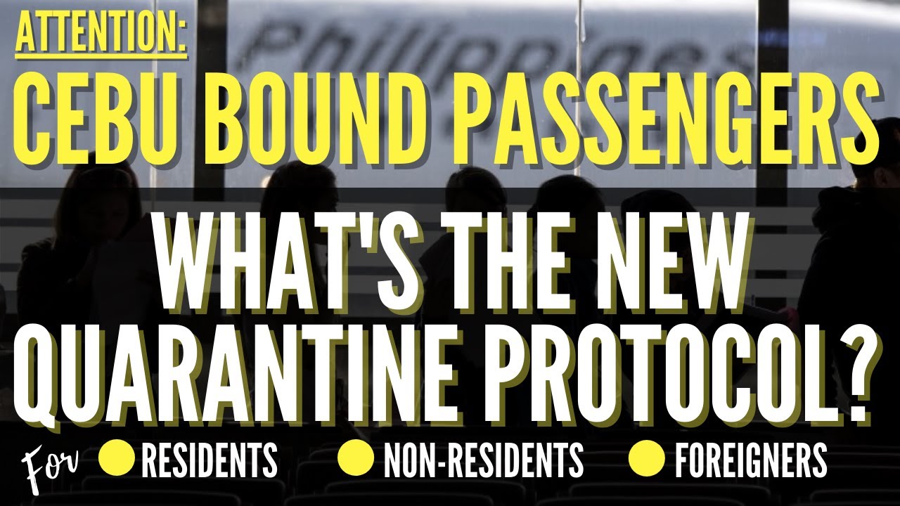 🔴TRAVEL UPDATE: ATTENTION!!! CEBU BOUND PASSENGERS | WHAT'S THE QUARANTINE PROTOCOLS NOW?