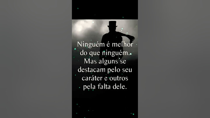 CARÁTER! #reflexão #frases #vida #lição