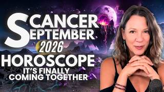 CANCER Sun Moon Rising SEPTEMBER 2026 ♋ The Grit AND the Grace Are Real!