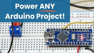 Power ANY Arduino Project - The Ultimate Guide
