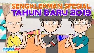 SENGKLEKMAN SPESIAL TAHUN BARU 2019 - KARTUN LUCU SENGKLEKMAN