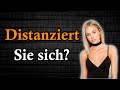 Vermeide unbedingt diese Fehler! [Sie distanziert sich plötzlich]