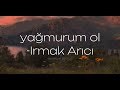 YaДџmurum Ol Irmak ArД CД Slowed Reverb KeЕџfet Music Muzik Foryou Slowedandreverb YaДџmurum Ol Irmak ArД CД Slowed Reverb KeЕџfet Music Muzik Foryou Slowedandreverb